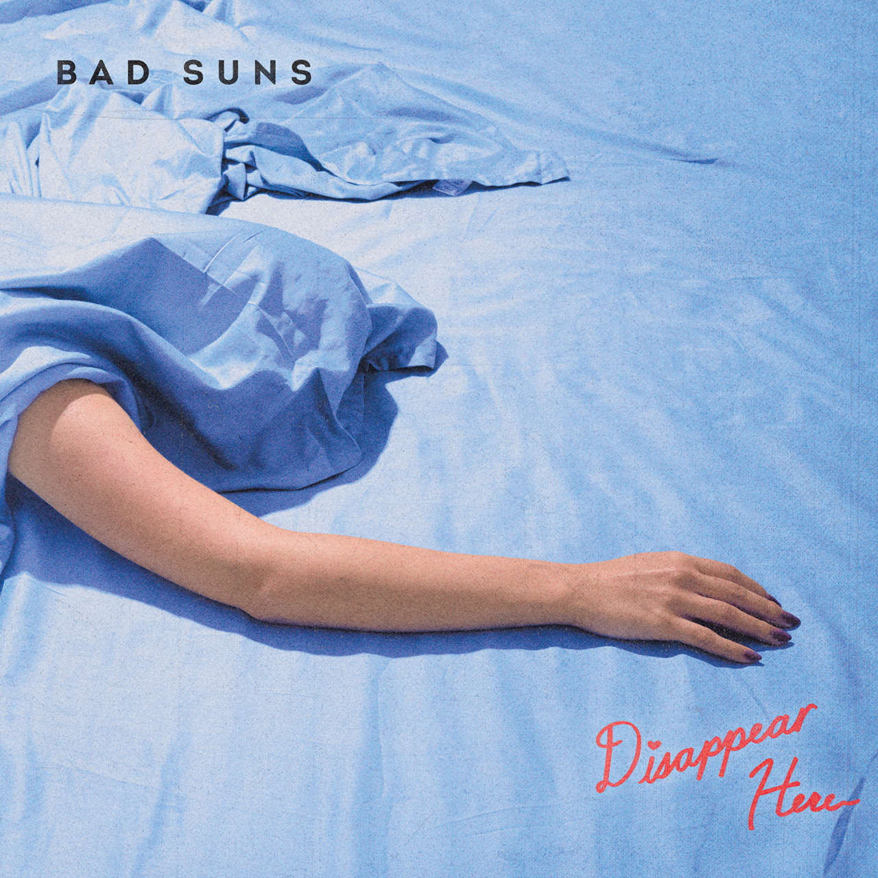 Disappear Here - Bad Suns