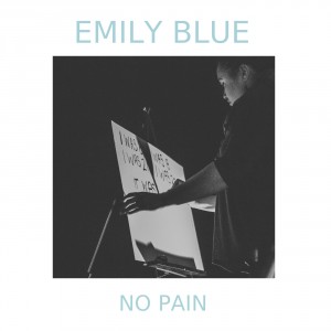 No Pain - Emily BLue