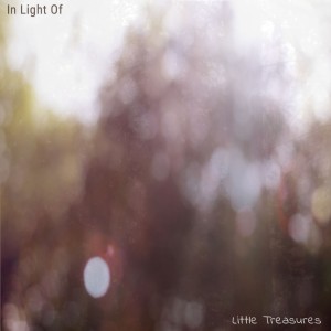 Little Treasures EP - In Light Of