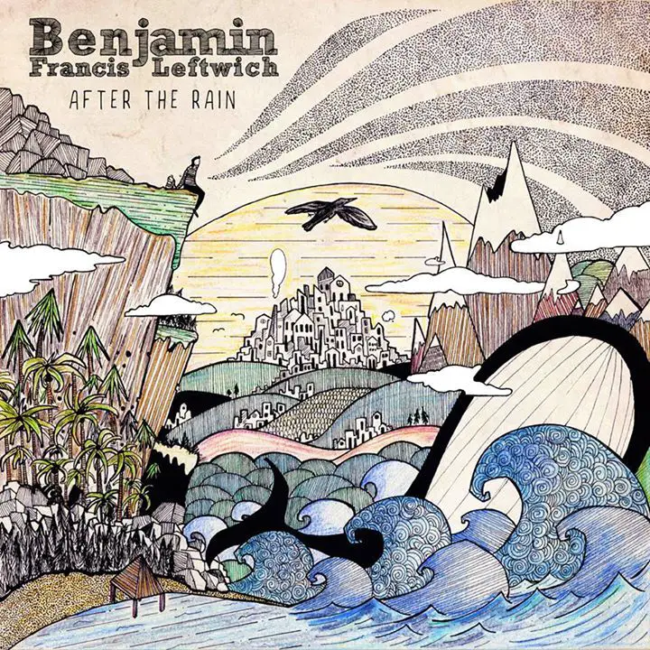 After the Rain - Benjamin Francis Leftwich