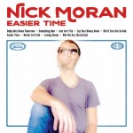 Easier Time - Nick Moran