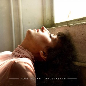 Underneath - Rosi Golan