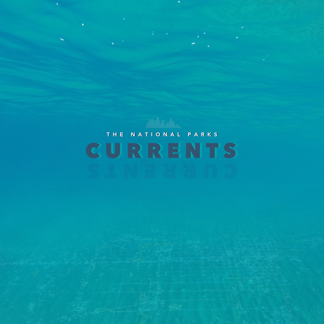 Currents - The National Parks