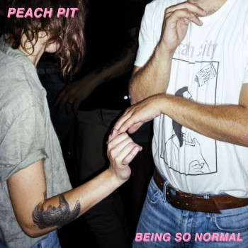 Being So Normal - Peach Pit