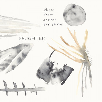 Music From Before the Storm album art - Daughter