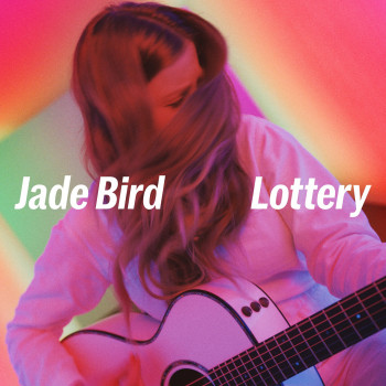 Lottery - Jade Bird