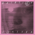 EP 1 - Vacation Forever
