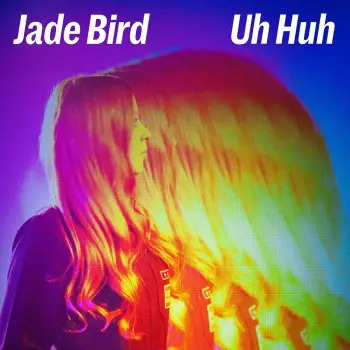 Uh Huh - Jade Bird art