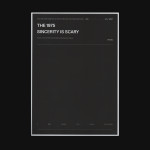 Sincerity Is Scary - The 1975