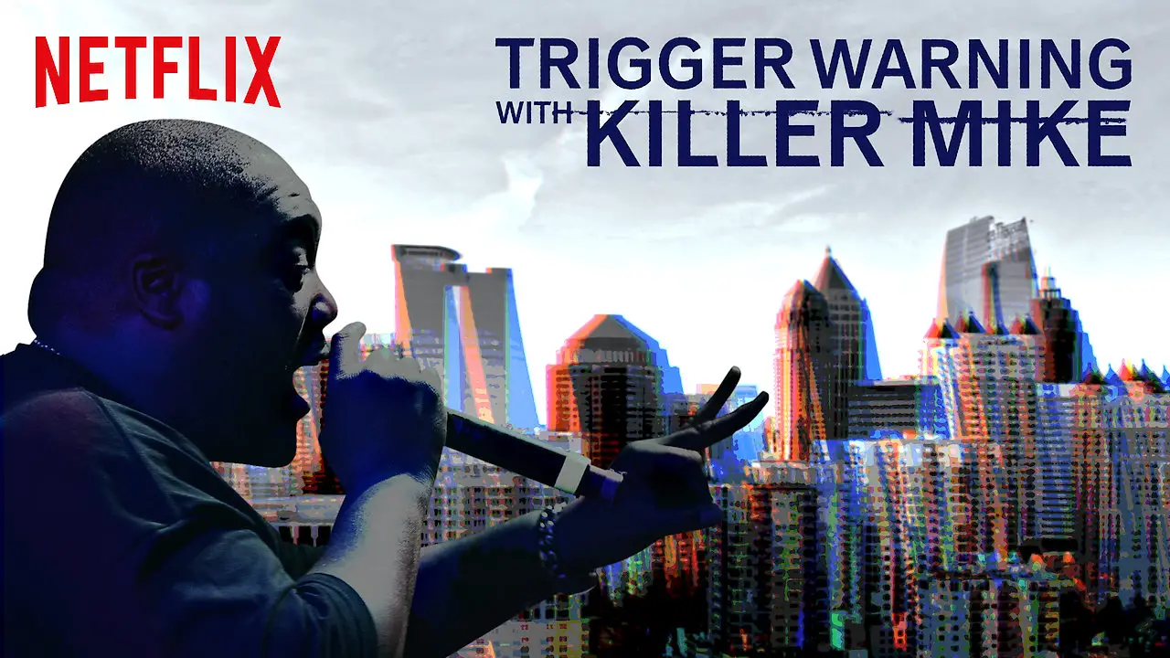 Trigger Warning with Killer Mike