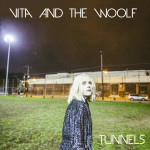 TUNNELS - Vita and the Woolf