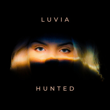 Luvia - Hunted