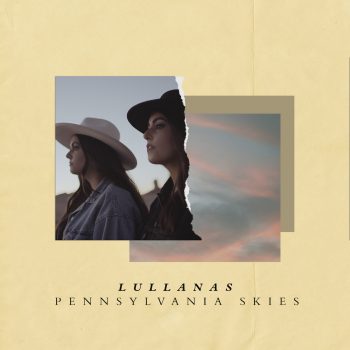 Pennsylvania Skies - LULLANAS