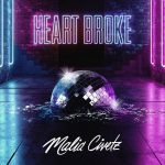 Heart Broke - Malia Civetz