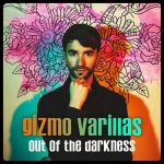 Out of the Darkness - Gizmo Varillas
