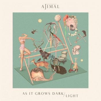 As It Grows Dark / Light - AJIMAL