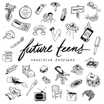 Sensitive Sessions - Future Teens
