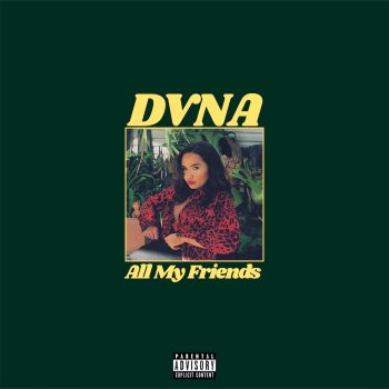 All My Friends EP - DVNA