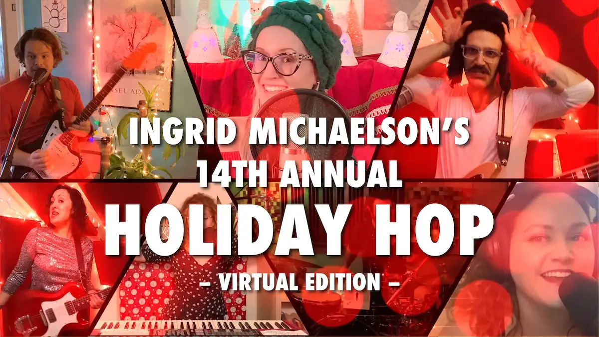 Ingrid Michaelson's 14th Annual Holiday Hop
