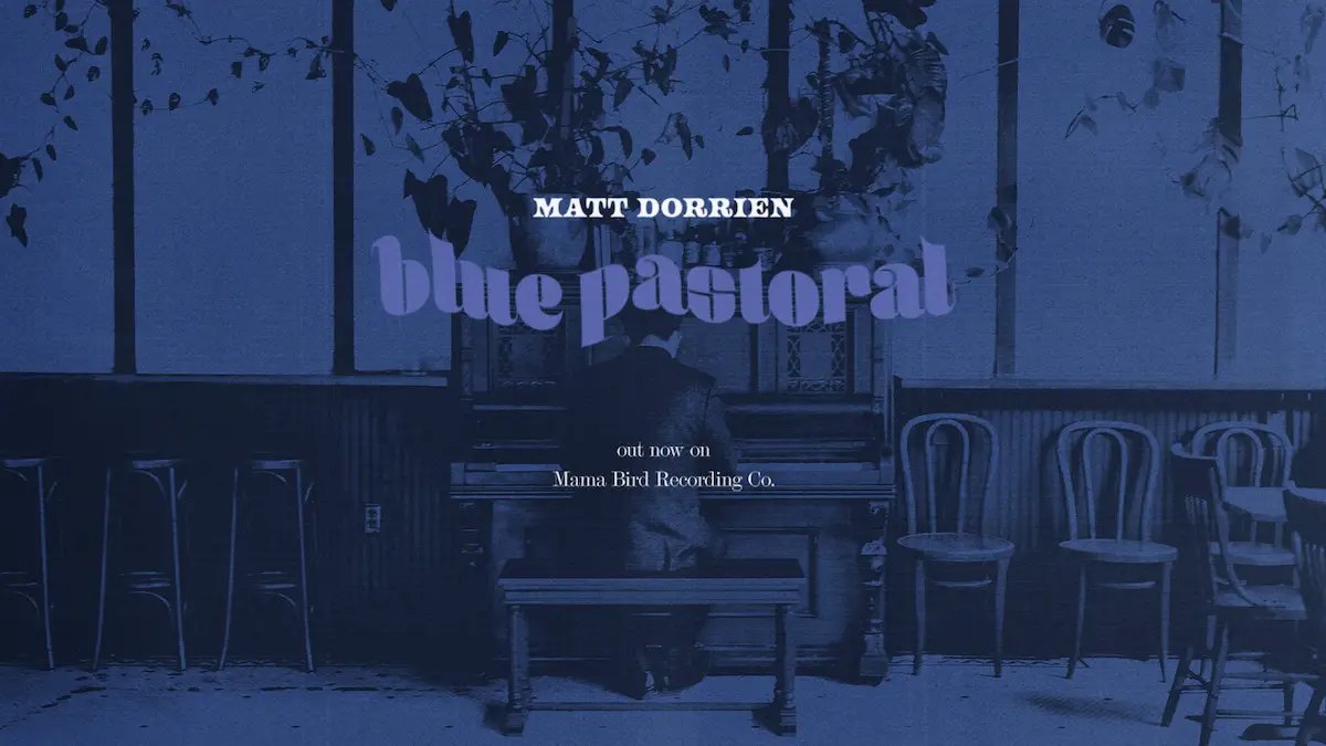 Matt Dorrien 'Blue Pastoral' poster