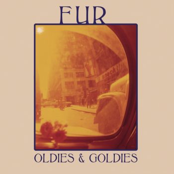 Oldies & Goldies - FUR