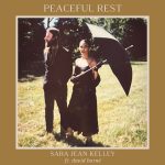 Peaceful Rest - Sara Jean Kelley ft. David Borné
