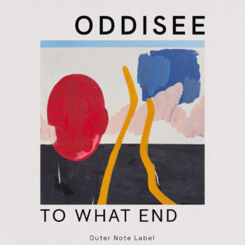 To What End - Oddisee