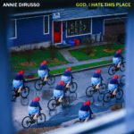 God, I Hate This Place - Annie DiRusso