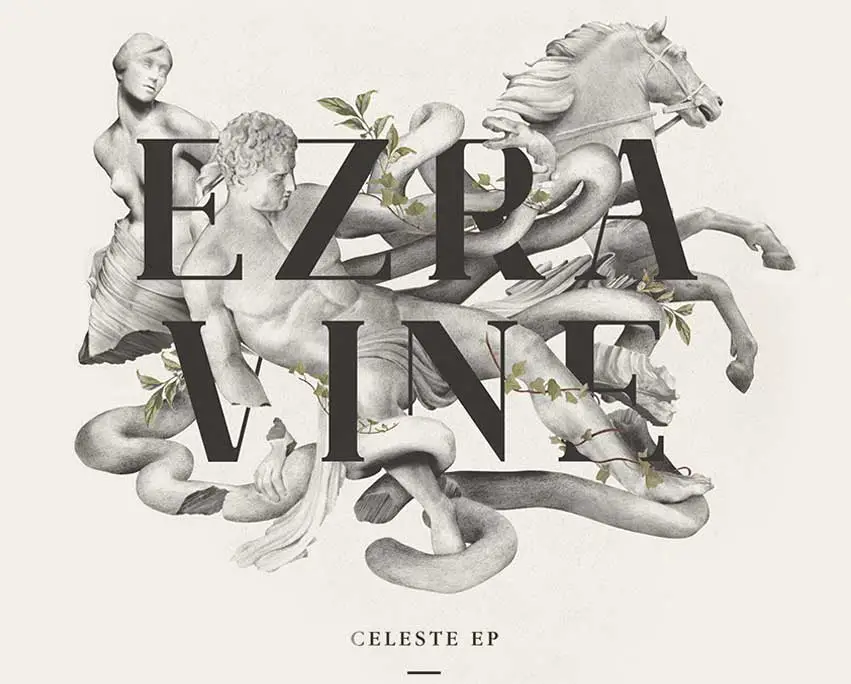 Celeste EP - Ezra Vine