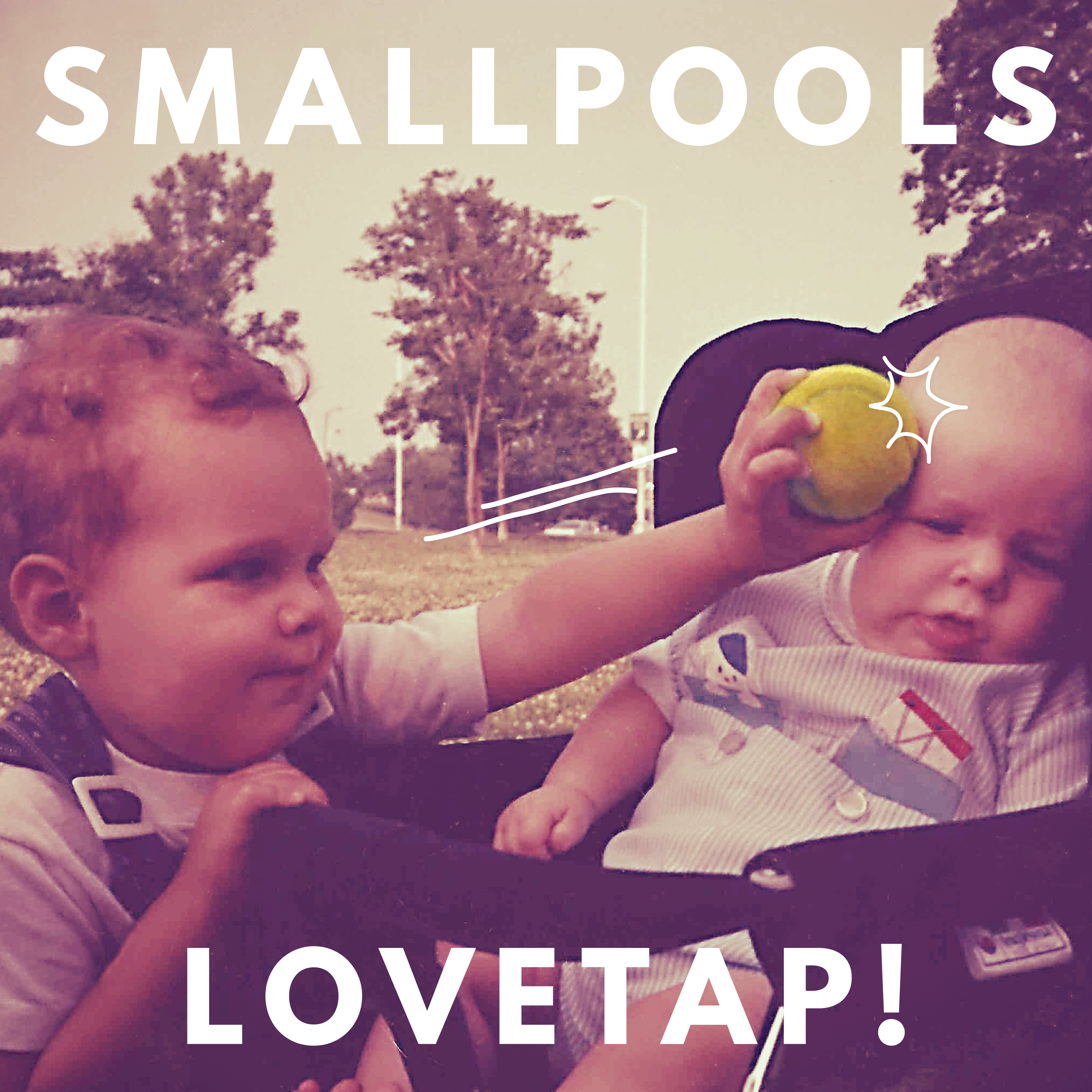 LOVETAP! - Smallpools
