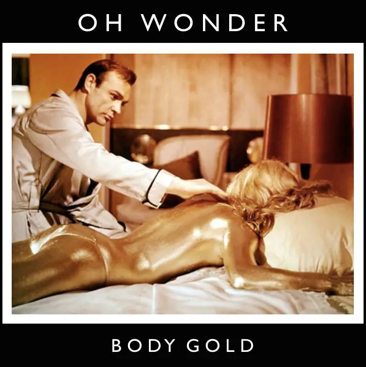 01. Body Gold - Oh Wonder