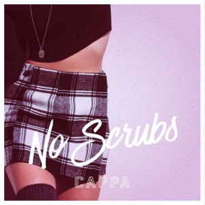 "No Scrubs" single art - CAPPA