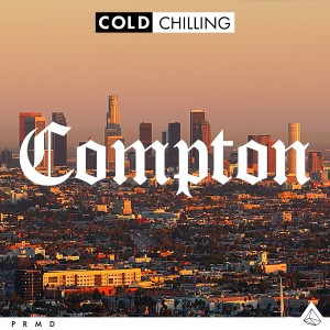 Compton - Cold Chilling Collective