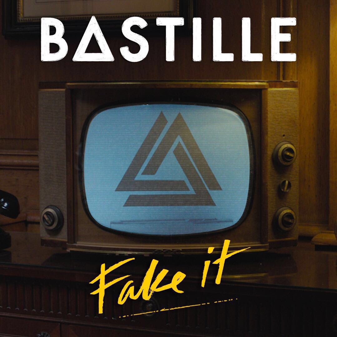 "Fake It" - Bastille