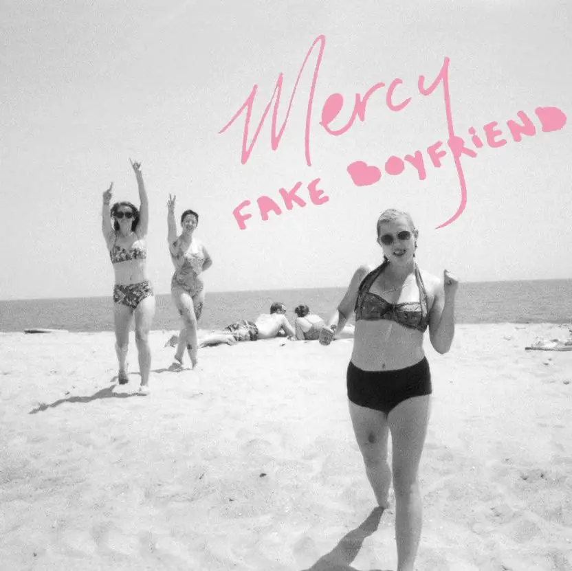 Mercy - Fake Boyfriend