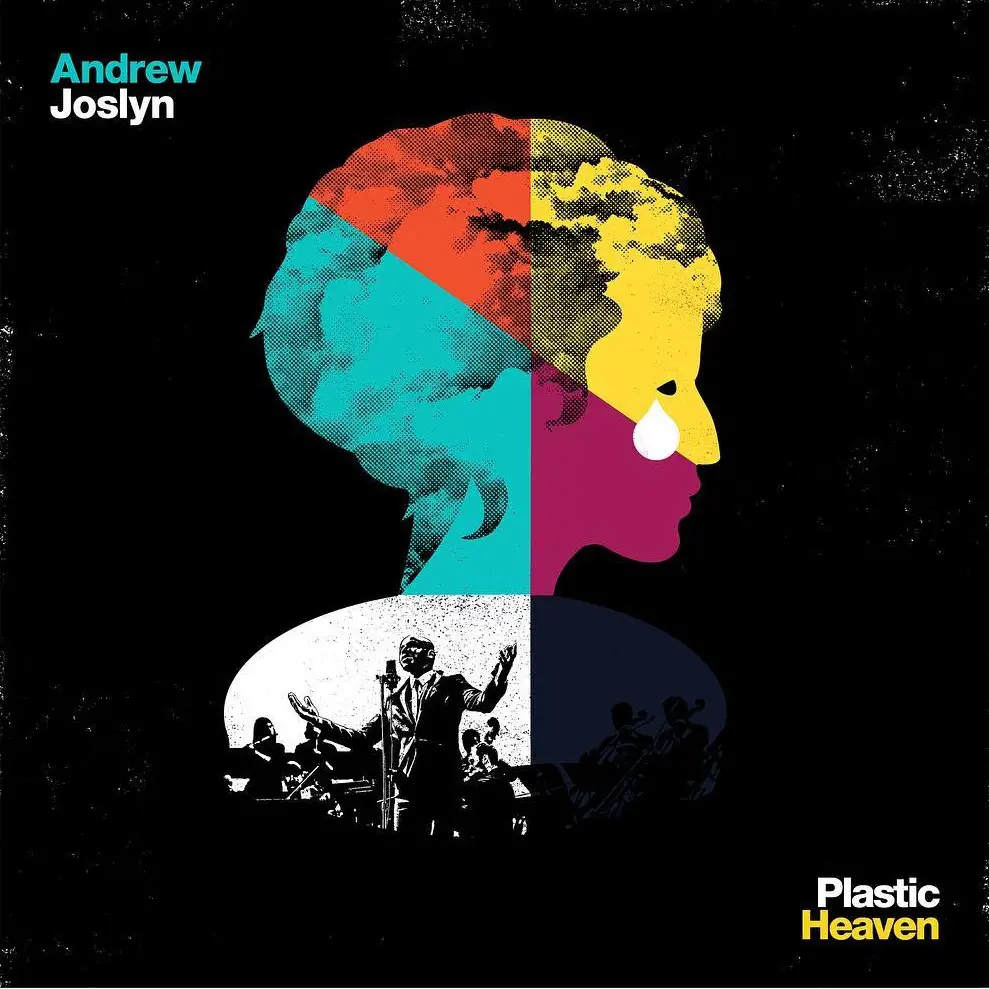 "Plastic Heaven" - Andrew Joslyn