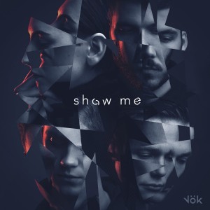 "Show Me" - Vök