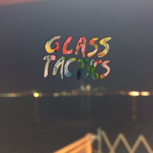 "Pavement" - Glass Tactics