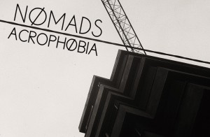 Acrophobia - NØMADS