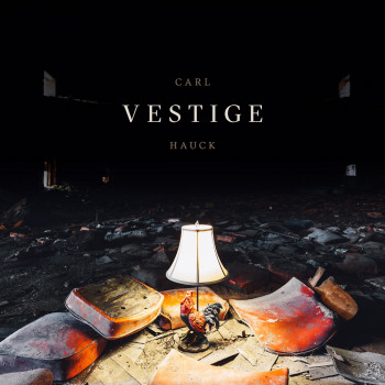 Vestige - Carl Hauck © Garret Bodette