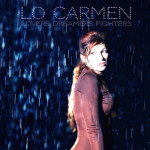 Lovers Dreamers Fighters - Lo Carmen