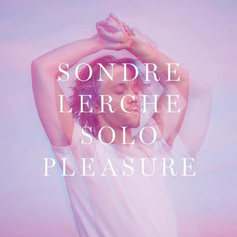 Solo Pleasure - Sondre Lerche