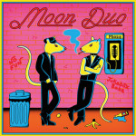 Jukebox Babe - Moon Duo