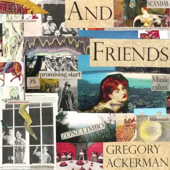 And Friends - Gregory Ackerman album art
