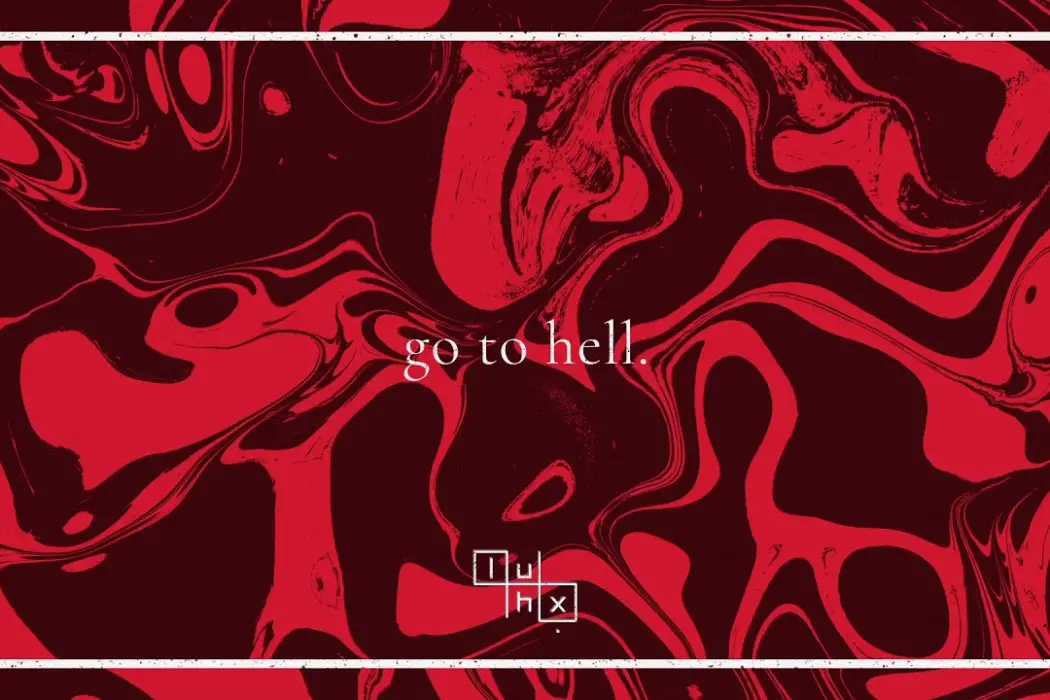 go to hell - luhx.