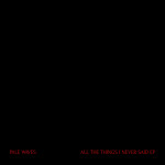 All The Things I Never Said - Pale Waves