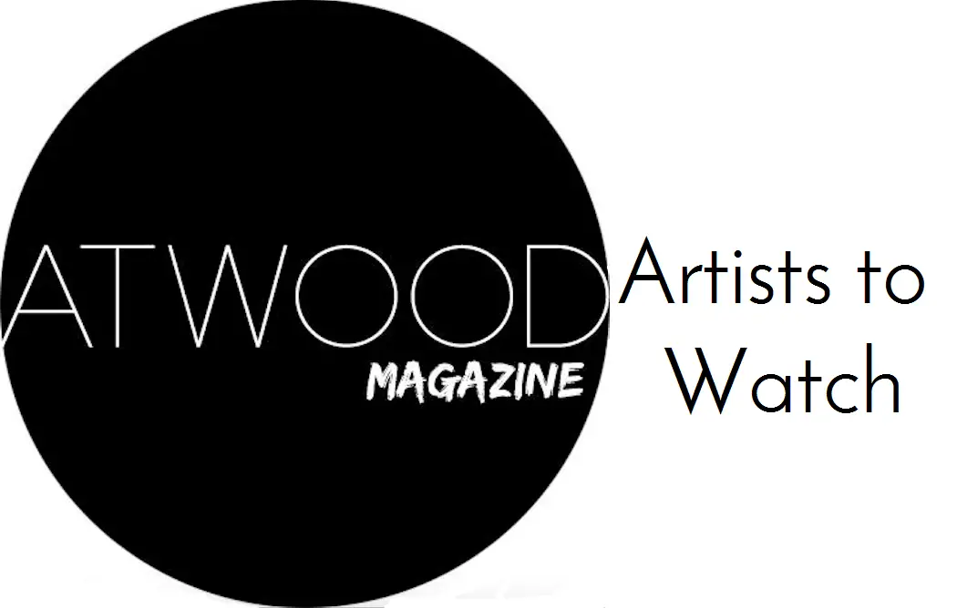 Atwood Magazine artists to watch