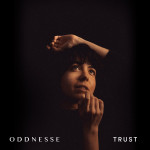 Trust - Oddnesse