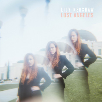 Lost Angeles - Lily Kershaw