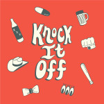 Knock It Off - Magic Bronson Cover Art